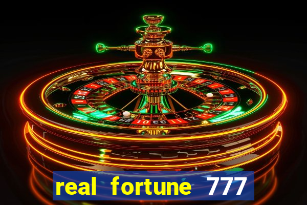 real fortune 777 paga mesmo